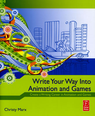 Write Your Way Into Animation and Games